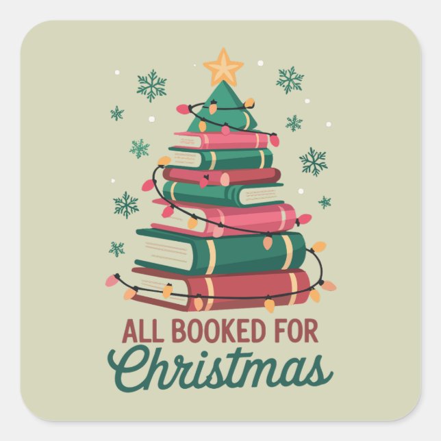 All Booked For Christmas Librarian Book Lover Tree Square Sticker (Front)