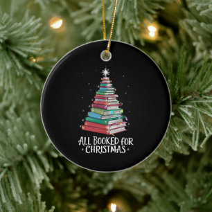 All Booked For Christmas Librarian Xma Book Lovers Ceramic Tree Decoration
