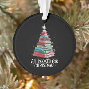 All Booked For Christmas Librarian Xma Book Lovers Ornament
