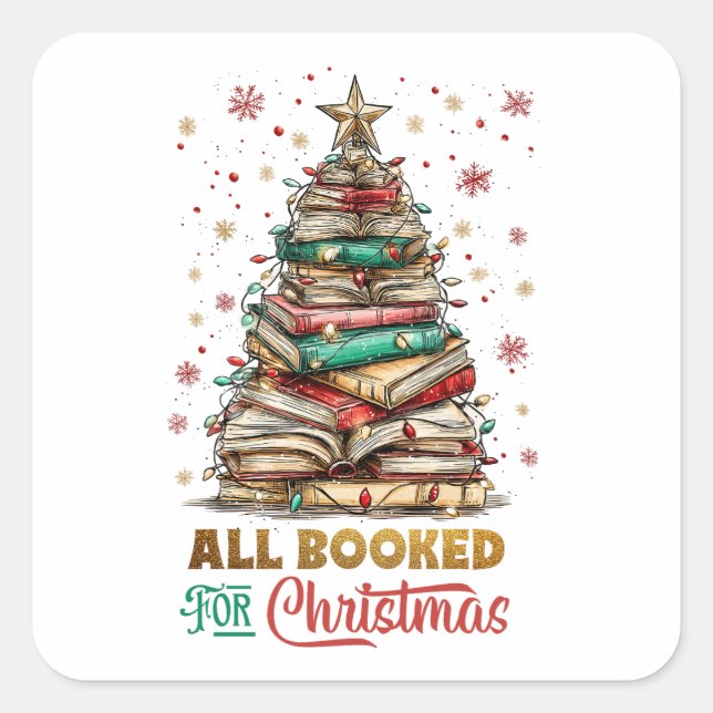 All Booked for Christmas  Square Sticker (Front)
