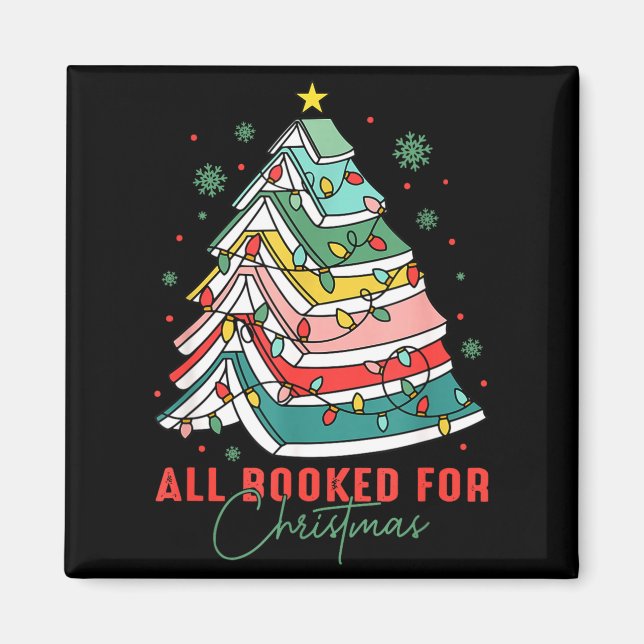 All Booked For Christmas Teacher Librarian Book Lo Magnet (Front)