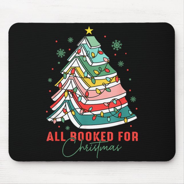 All Booked For Christmas Teacher Librarian Book Lo Mouse Mat (Front)