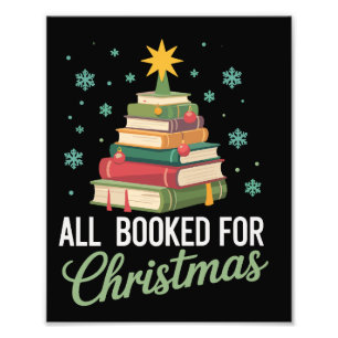 All Booked For Christmas Tree Books Teacher Xmas Photo Print