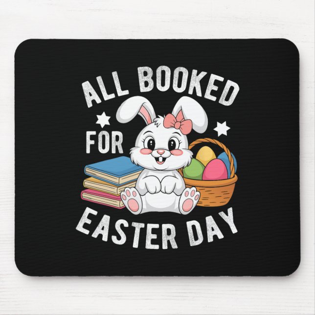 All Booked For Easter Day Cute Bunny Rabbit Readin Mouse Mat (Front)