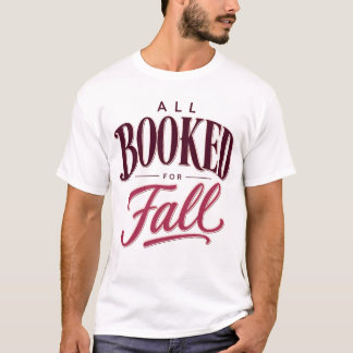 All Booked for Fall | Autumn Book Lover Subliment T-Shirt