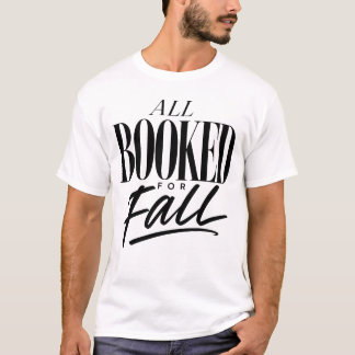 All Booked for Fall | Autumn Book Lover Subliment T-Shirt
