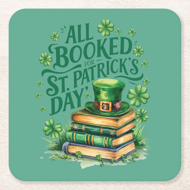 All Booked For St. Patrick's Day Square Paper Coaster (Front)