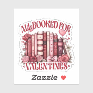All Booked for Valentine Bookish Book lover 