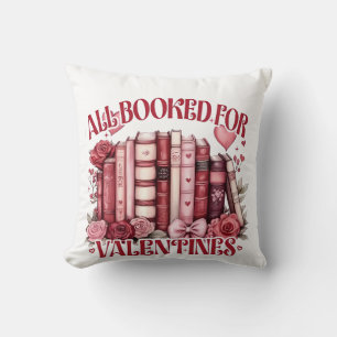 All Booked for Valentine Bookish Book lover Cushion