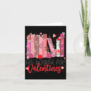 All Booked For Valentine Teacher Valentines Day Bo Card