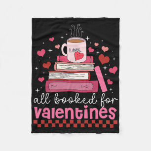All Booked For Valentine Teacher Valentines Day Bo Fleece Blanket