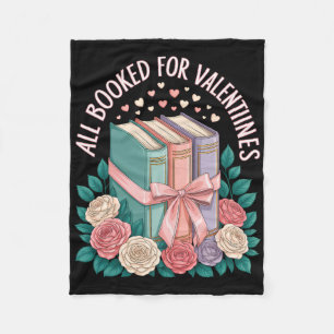All Booked For Valentines Book Lover Fleece Blanket