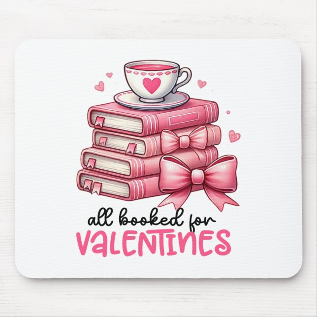 All Booked For Valentines Book Reading Bookworm Ne Mouse Mat (Front)