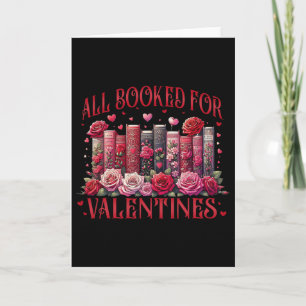 All Booked For Valentines Floral Valentine Book Lo Card