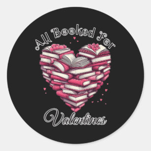 All Booked For Valentines Heart Of Books Classic Round Sticker