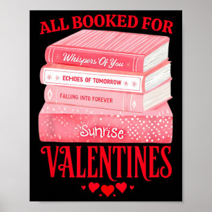 All Booked For Valentines Romantic Reader Lovers D Poster