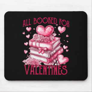 All Booked For Valentine's - Valentine Book Lover Mouse Mat