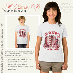 All Booked for Valentine's Youth  Tri-Blend Shirt