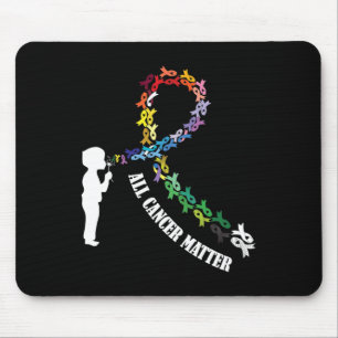 All Cancer Matters Awareness Saying I World Cancer Mouse Mat