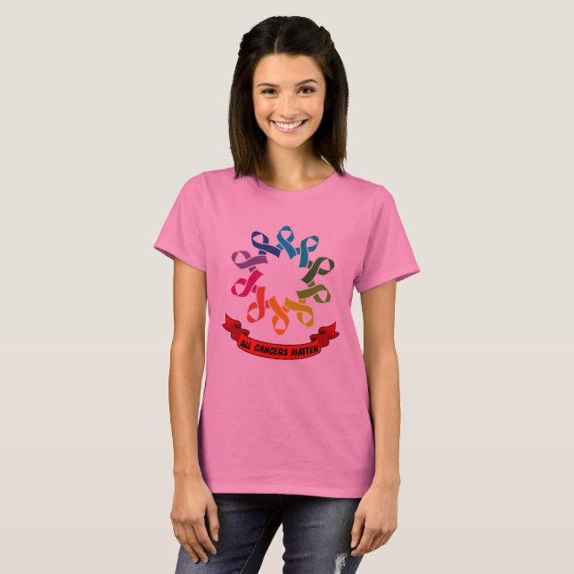 All Cancers Matter Shirt Apparel Cancer Support (Front Full)
