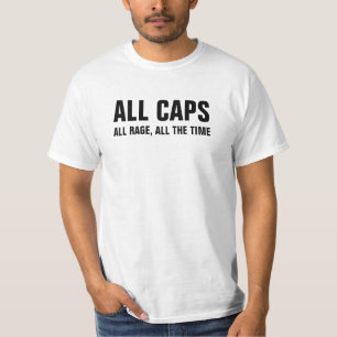All caps all rage funny shirt