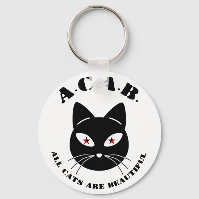 All Cats Are Beautiful Key Ring (Front)