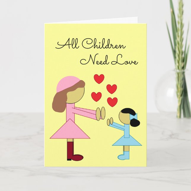 All Children Need Love: Light Yellow Blank Card (Front)