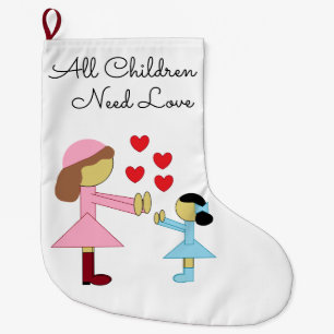 All Children Need Love: White Large Christmas Stocking