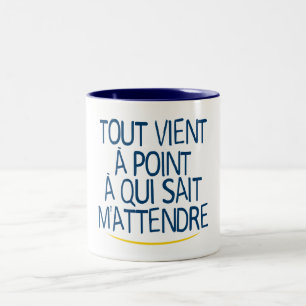 all_comes_point_knows_wait_humor_citation_slo Two-Tone coffee mug
