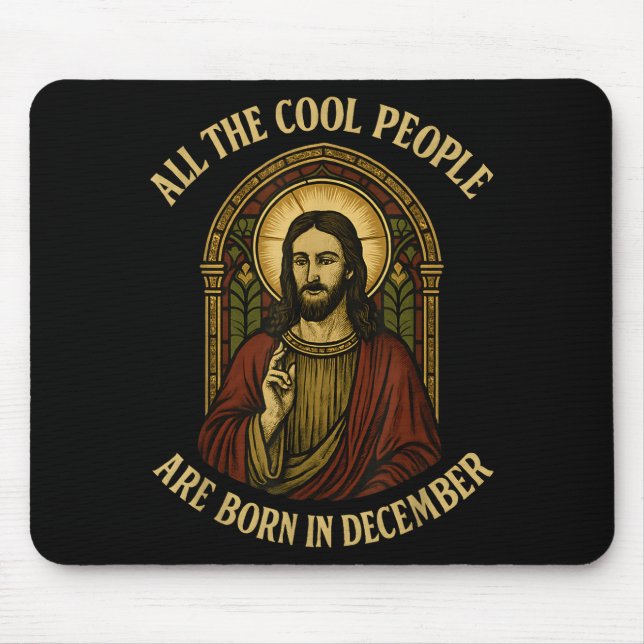 All Cool People Are Born In December Birthday Chri Mouse Mat (Front)