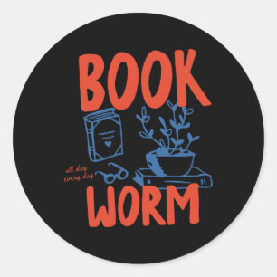All Day Every Day Book Lover Bookworm Classic Round Sticker