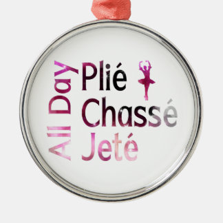 All Day Plie, Chasse, Jete ~ Ballet Design Metal Tree Decoration
