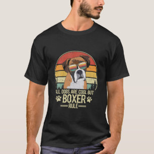All Dogs Are Cool But Boxer Lover Rule Vintage Ret T-Shirt