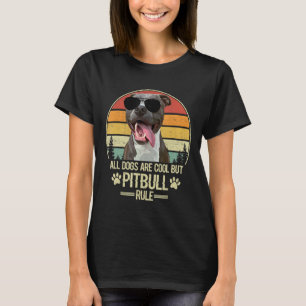 All Dogs Are Cool But Pitbull Rule Vintage Retro T-Shirt