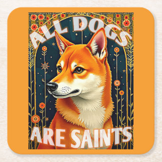 All Dogs Are Saints Square Paper Coaster