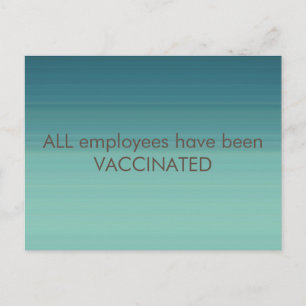 "All employees have been vaccinated" Postcard