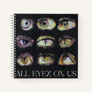 All Eyez On Us: A Grid of Judgment Notebook