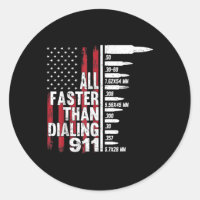All Faster Than Dialing 911 American Flag Gun