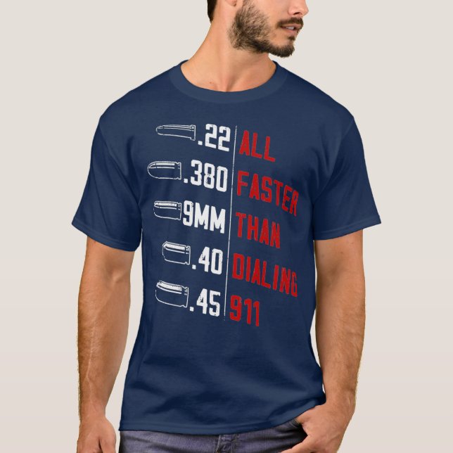 All Faster Than Dialling 911 American Flag Gun T-Shirt (Front)