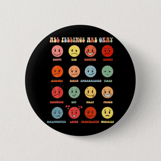 All Feeling Are Okay Mental Health Problems  6 Cm Round Badge (Front)
