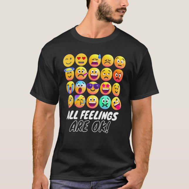 All Feelings Are Okay Mental Health Counselor Psyc T-Shirt (Front)