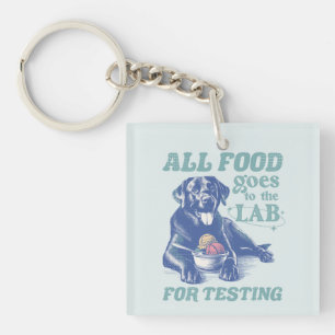 All Food Goes to the Black Lab for Testing Retro Key Ring