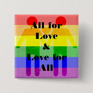 All for Love, and Love for All Magnet LGBT Rainbow 15 Cm Square Badge