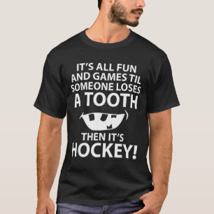 All Fun And Games Hockey Player T-Shirt