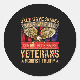 All Gave Some Gave All Us Flag Veterans Against Tr Classic Round Sticker