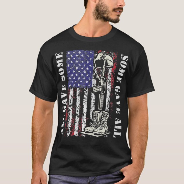 All Gave Some Some Gave All 4th Of July Patriotic  T-Shirt (Front)