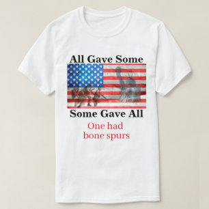 All Gave Some, Some Gave All T-Shirt