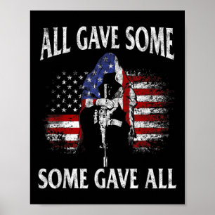 All Gave Some Some Gave All Tee Veteran & Memo Poster