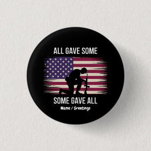 All Gave Some, Some Gave All, US Memorial Day 3 Cm Round Badge