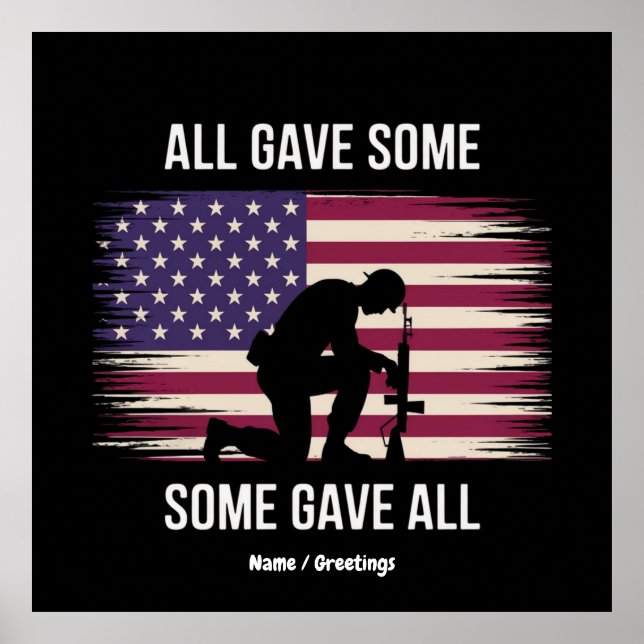 All Gave Some, Some Gave All, US Memorial Day  Poster (Front)